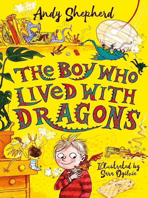 Title details for The Boy Who Lived with Dragons by Andy Shepherd - Available